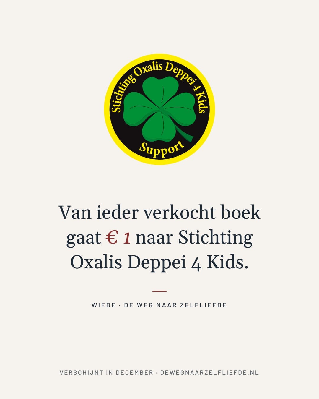 De Weg naar Zelfliefde steunt Oxalis Deppei 4 Kids met € 1 per verkocht boek.